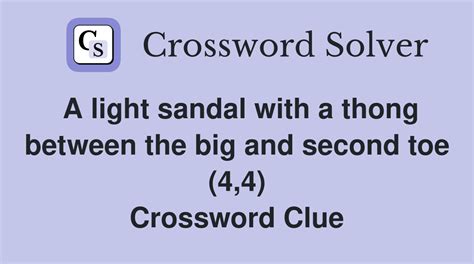 Simple rubber sandal Crossword Clue .